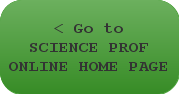 Go to > Science Prof Online Main Page