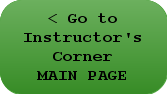 < Instructor's Corner Main Page