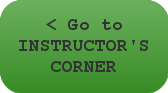 Instructor's Corner Instructor's Corner